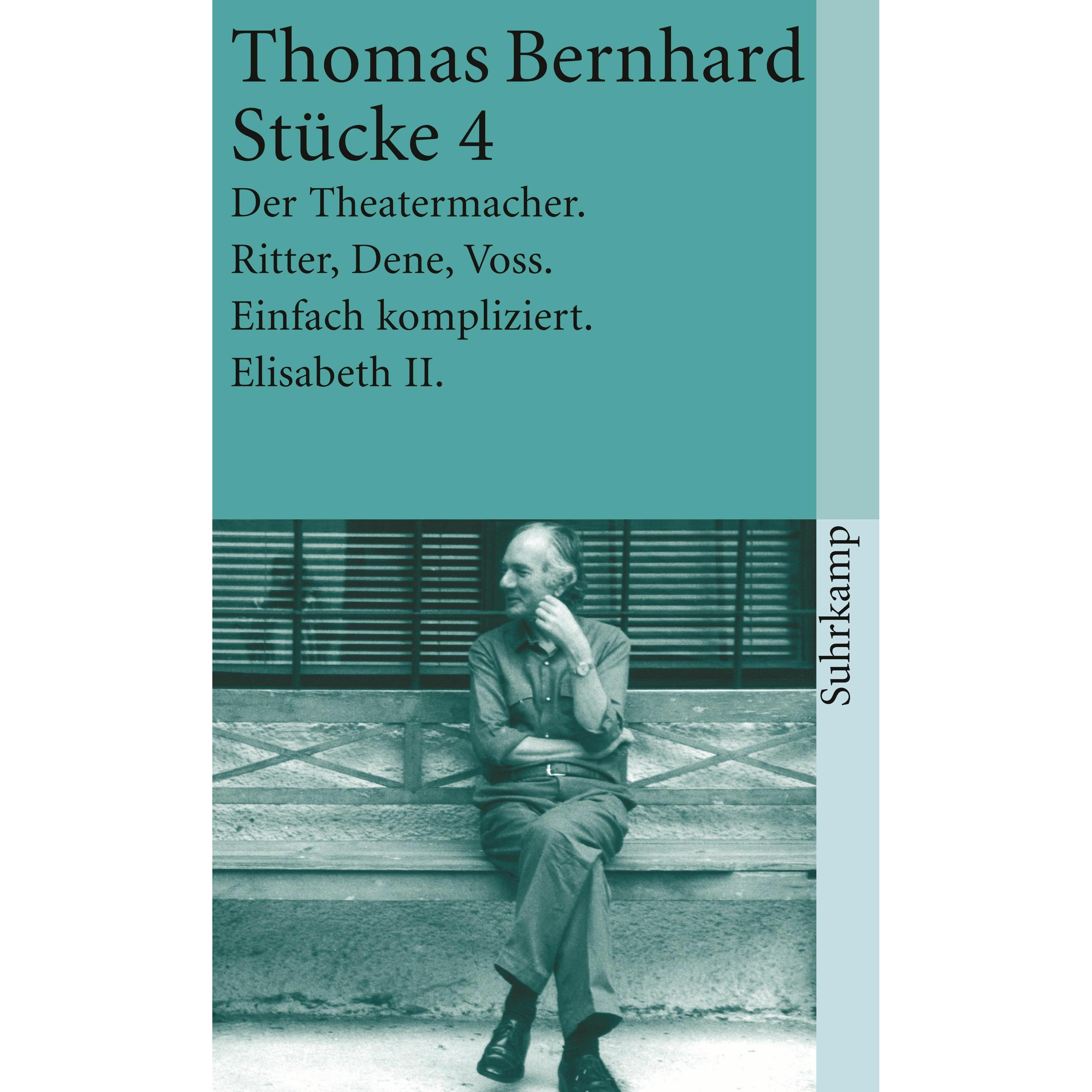 Stücke 4, Belletristik von Thomas Bernhard