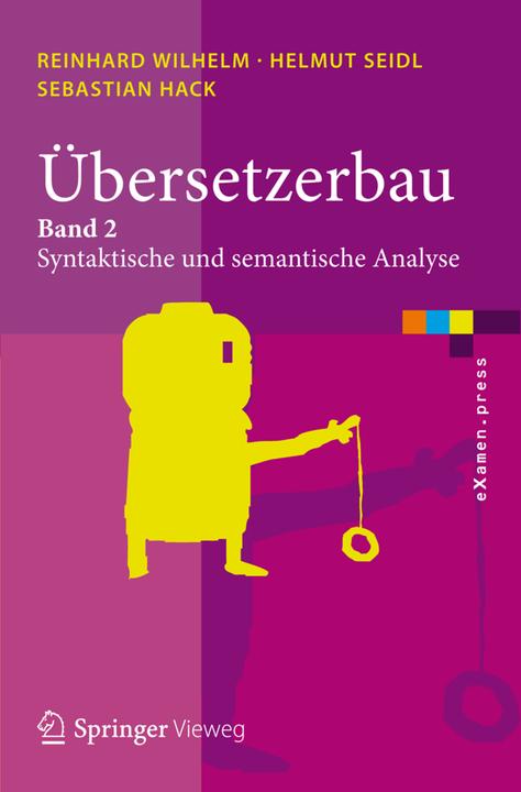 Produktbild Übersetzerbau (Deutsch, Helmut Seidl, Reinhard Wilhelm, Sebastian Hack, 2013)