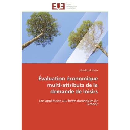 Évaluation économique multi-attributs de la demande de loisirs, Fachbücher