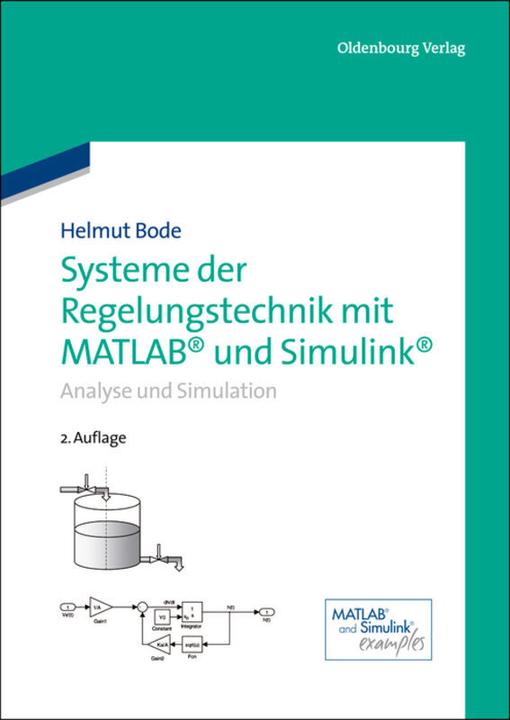 Energie-Label Systeme der Regelungstechnik mit MATLAB und Simulink (Deutsch, Helmut Bode, 2013)