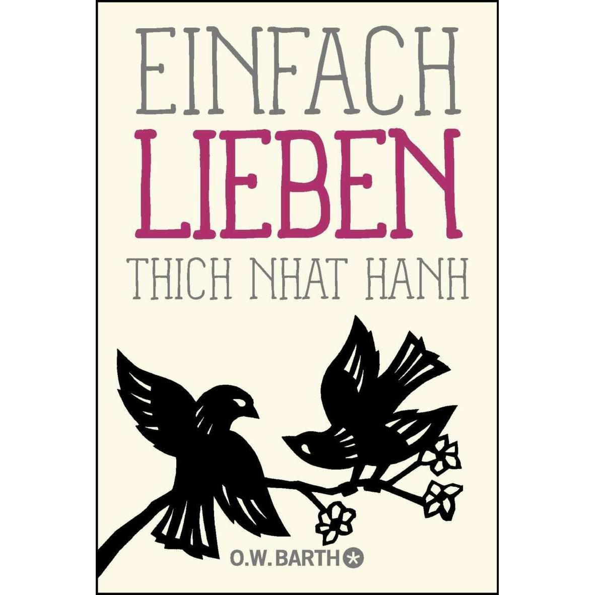 Thumbnail - Einfach lieben, Ratgeber von Thich Nhat Hanh