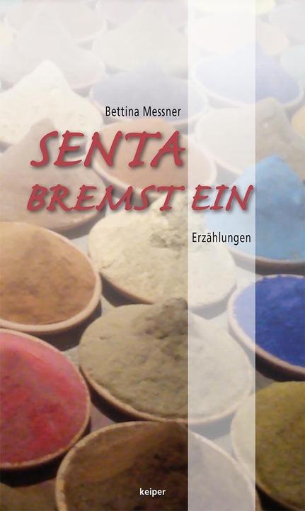 Produktbild Senta bremst ein (Deutsch, Bettina Messner, 2014)