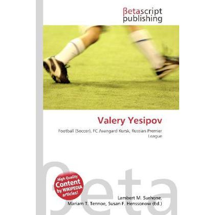 Valery Yesipov, Ratgeber von Lambert M. Surhone, Mariam T. Tennoe, Susan F. Henssonow