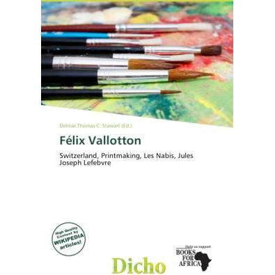 Félix Vallotton, Fachbücher von Delmar Thomas C. Stawart