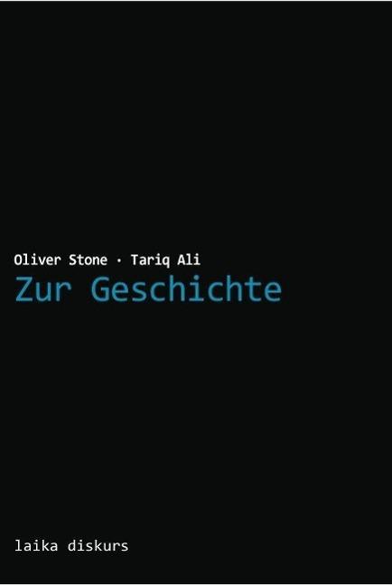 Produktbild Zur Geschichte (Deutsch, Oliver Stone, Tariq Ali, 2011)