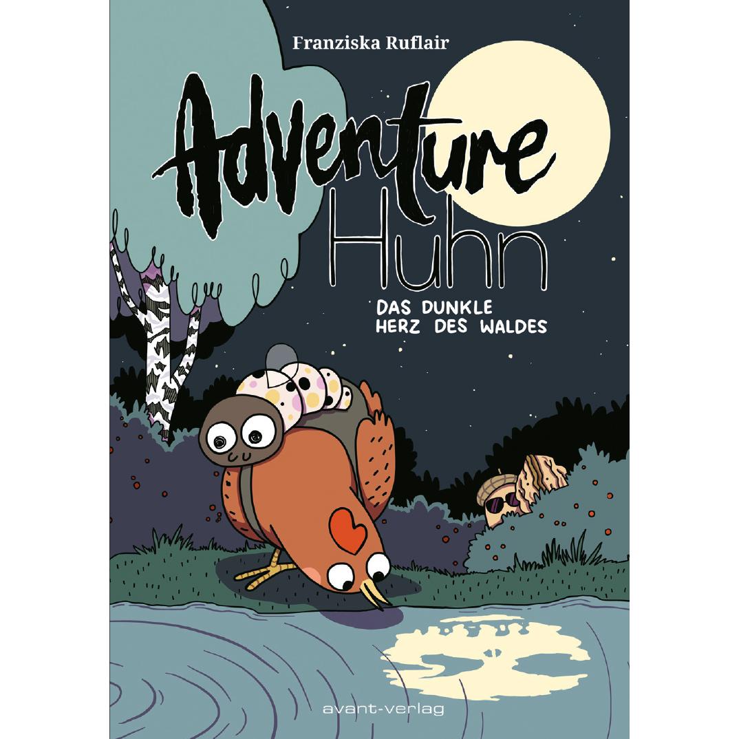 Adventure Huhn, Belletristik von Franziska Ruflair