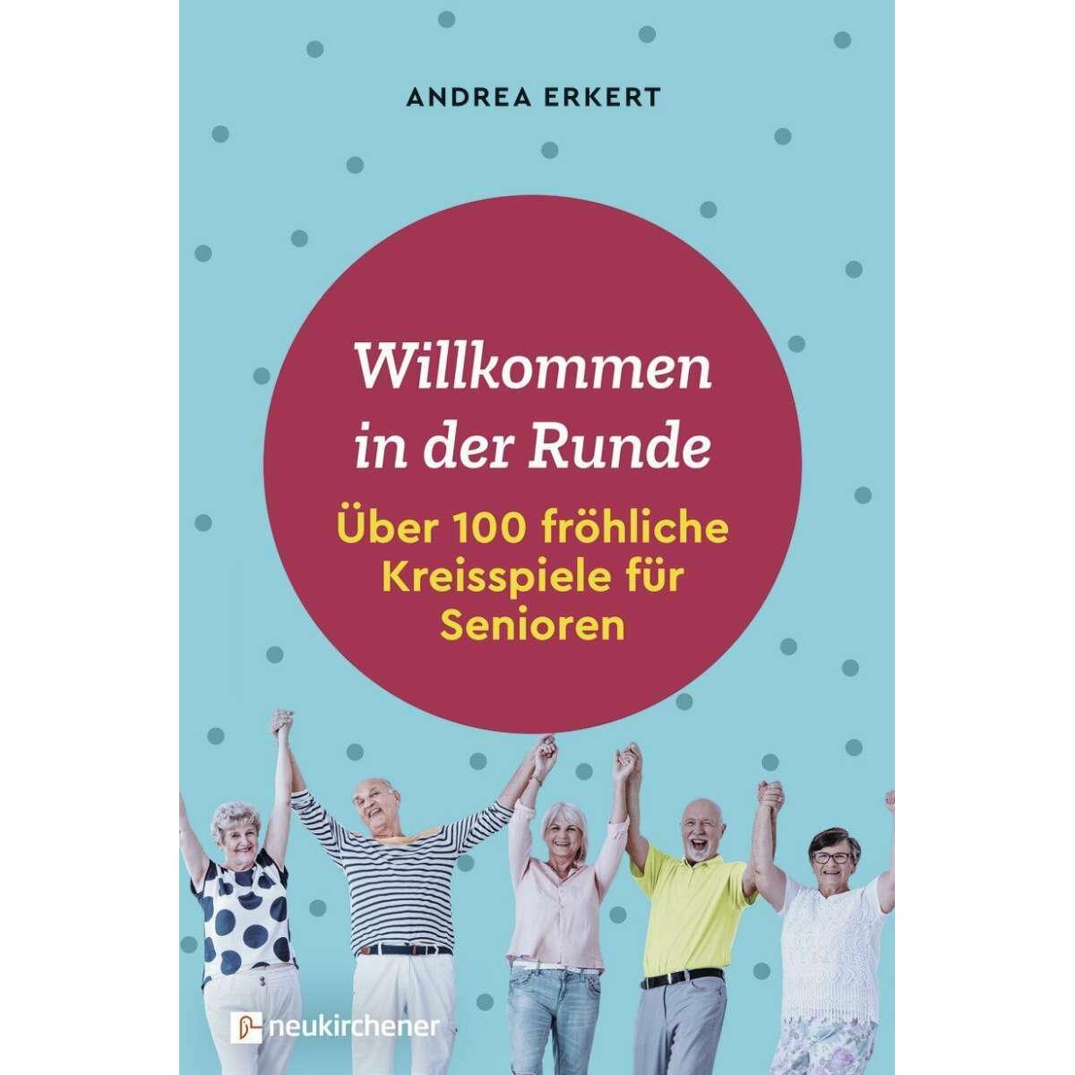 Willkommen in der Runde, Fachbücher von Andrea Erkert
