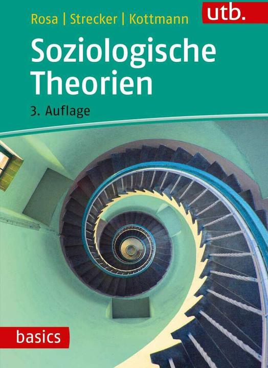 Produktbild Soziologische Theorien (Deutsch, Hartmut Rosa, 2018)