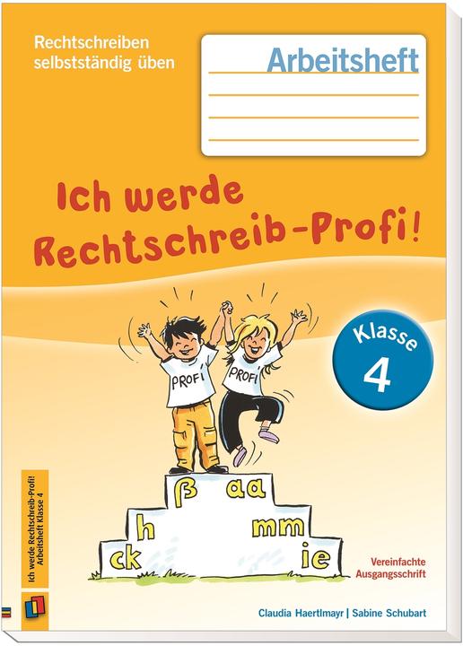 Produktbild Rechtschreiben selbstständig üben 4. Schuljahr. Ich werde Rechtschreib-Profi! Arbeitsheft (Deutsch, 2016)
