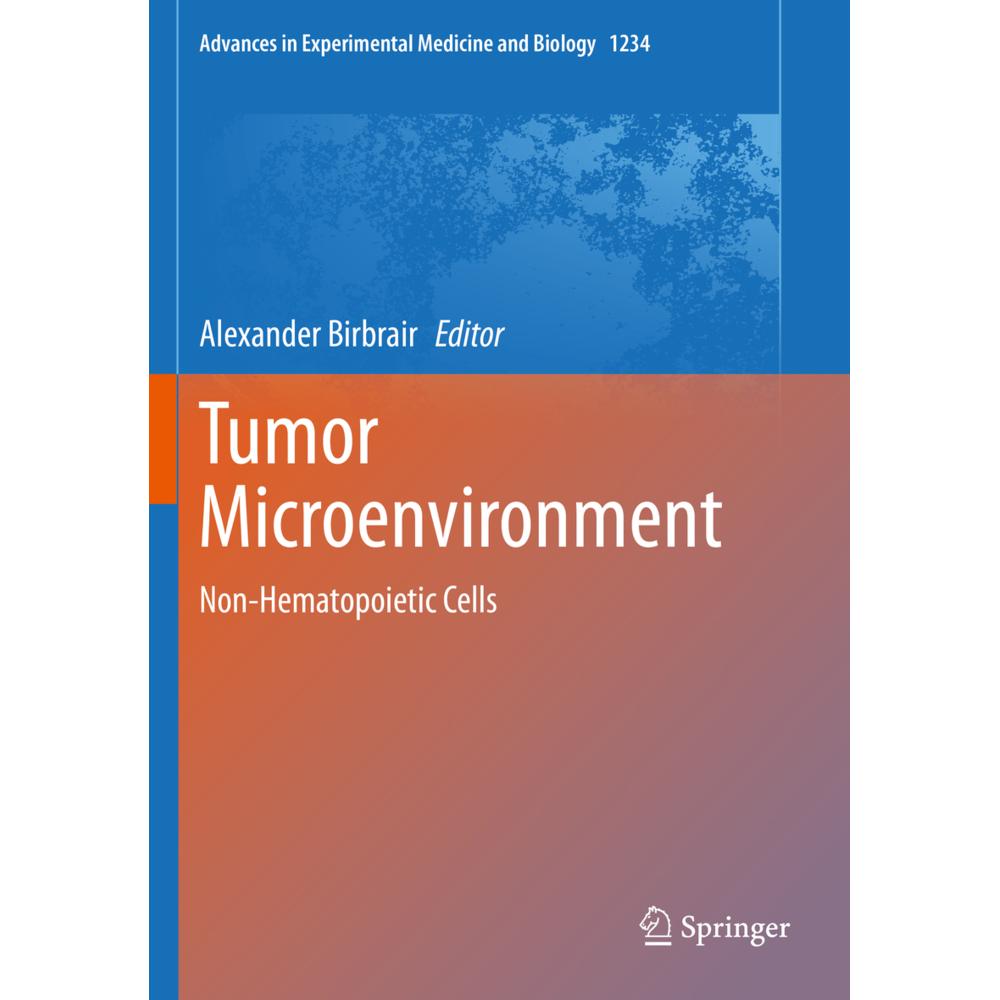Tumor Microenvironment, Fachbücher von Alexander Birbrair