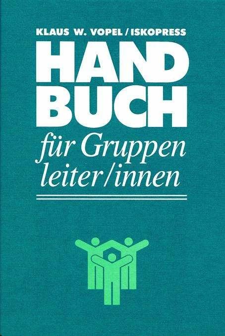 Produktbild Handbuch für Gruppenleiter/innen (Deutsch, Klaus W Vopel, 2009)