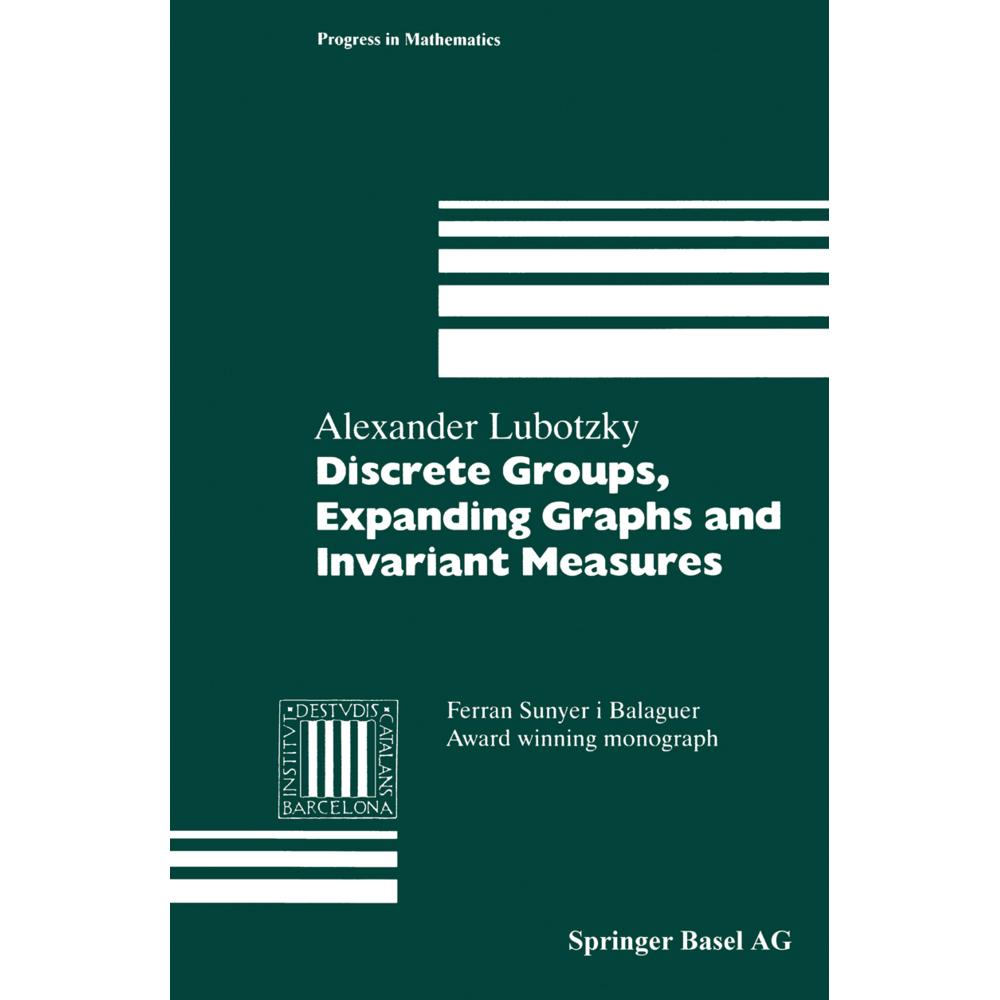 Discrete Groups, Expanding Graphs and Invariant Measures, Fachbücher von Alex Lubotzky