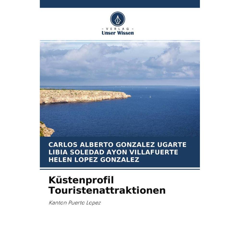 Küstenprofil Touristenattraktionen, Fachbücher von Carlos Alberto González Ugarte, Helen Lopez González, Libia Soledad A...