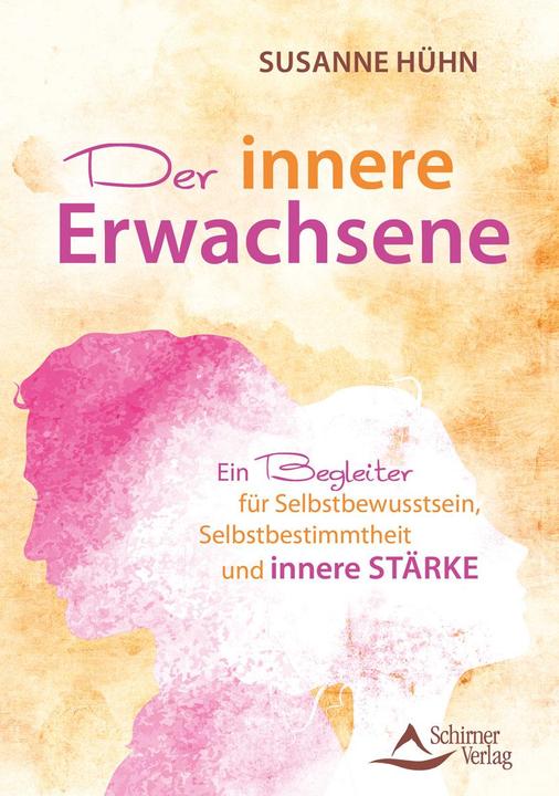 Produktbild Der innere Erwachsene (Deutsch, Susanne Hühn, 2018)