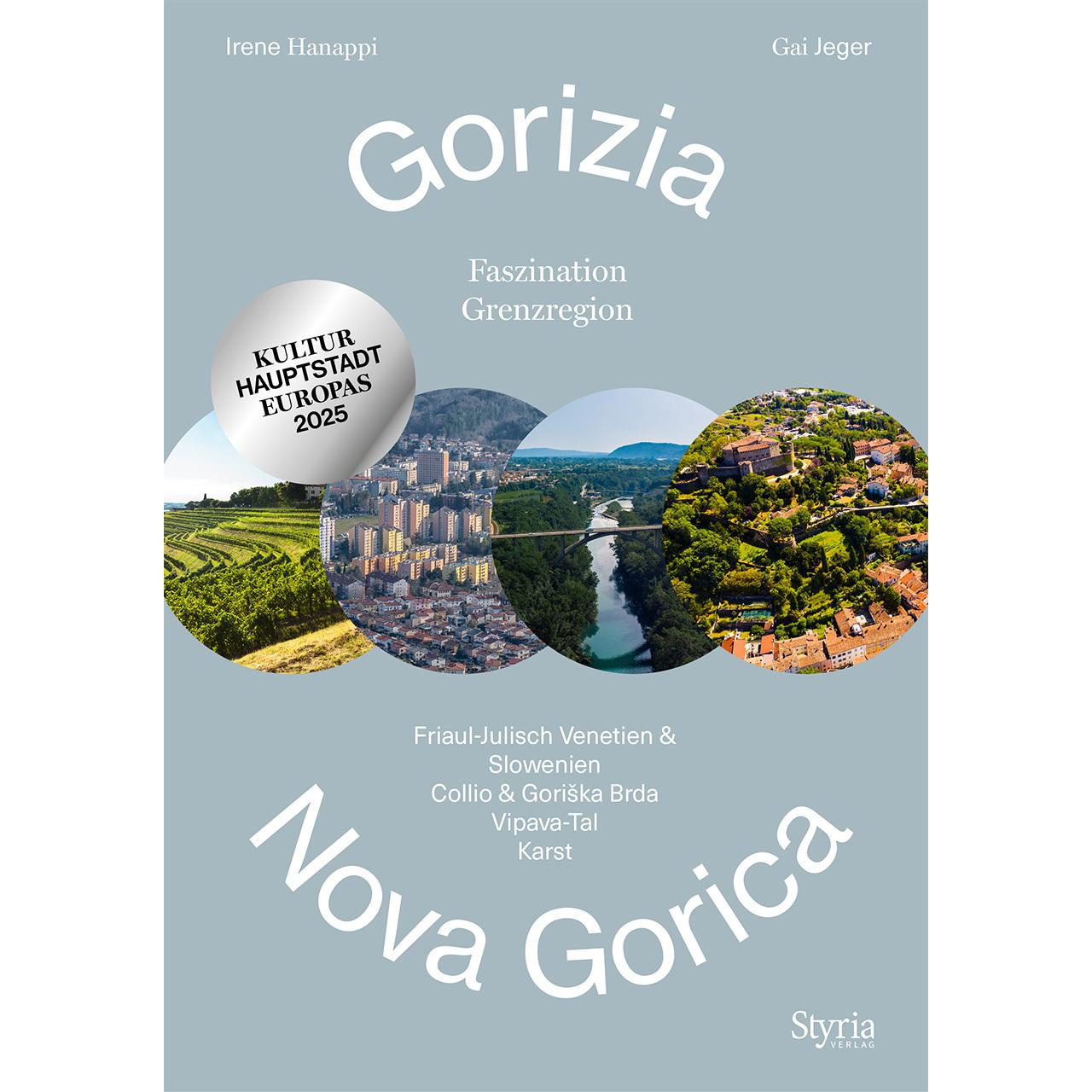 Hanappi:Gorizia - Nova Gorica, Ratgeber von Irene Hanappi