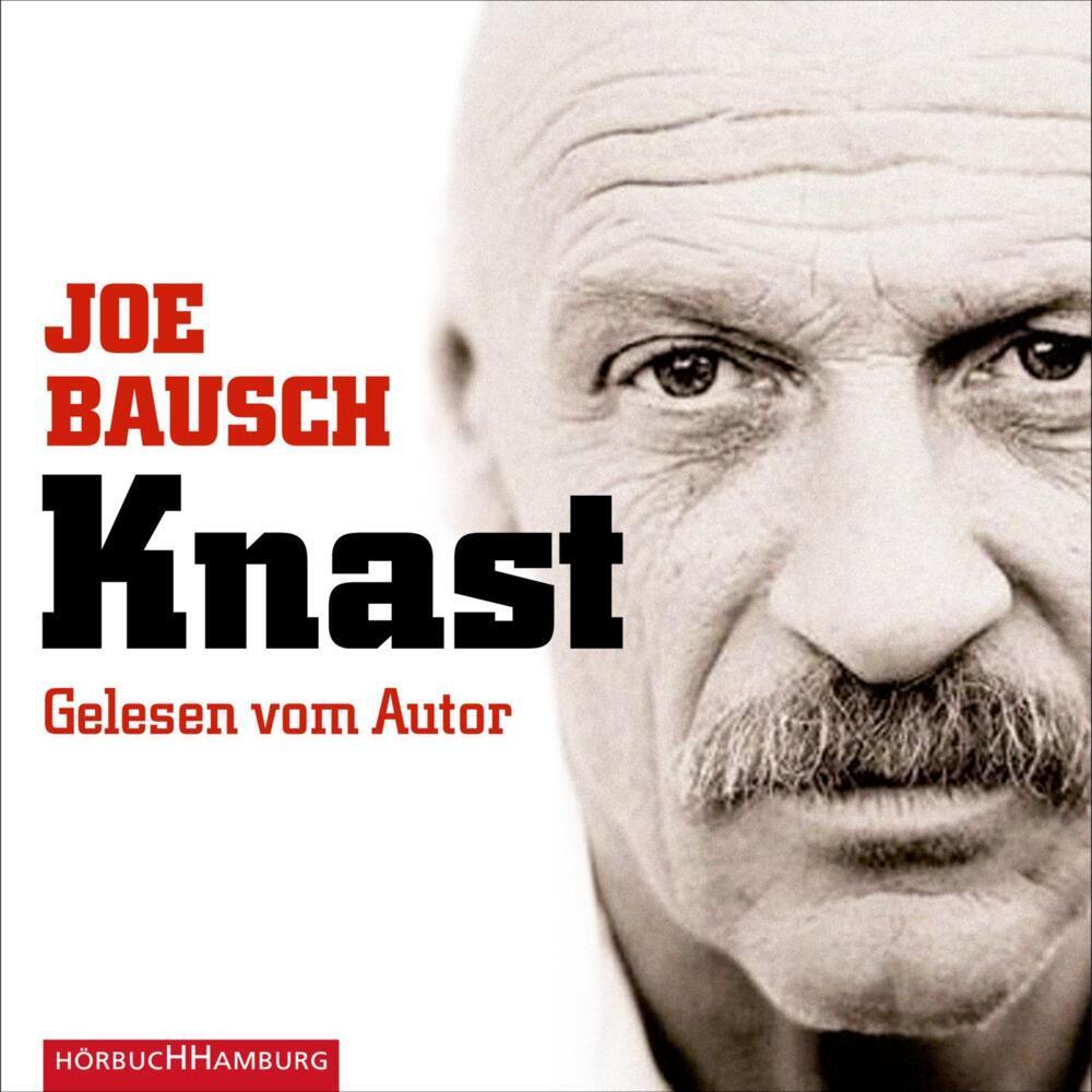 Knast, Hörbücher von Joe Bausch