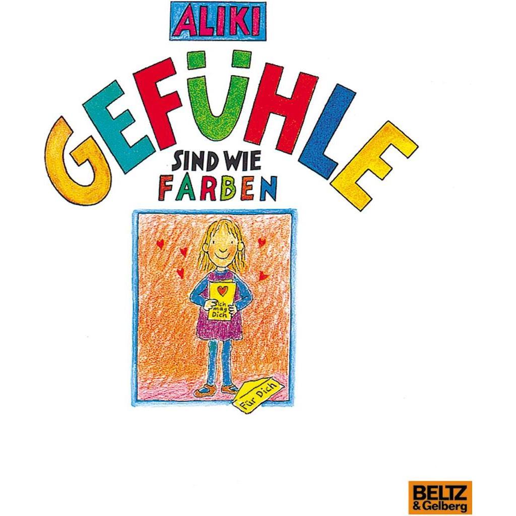 Gefühle sind wie Farben, Kinderbücher von Susanne Härtel, Aliki