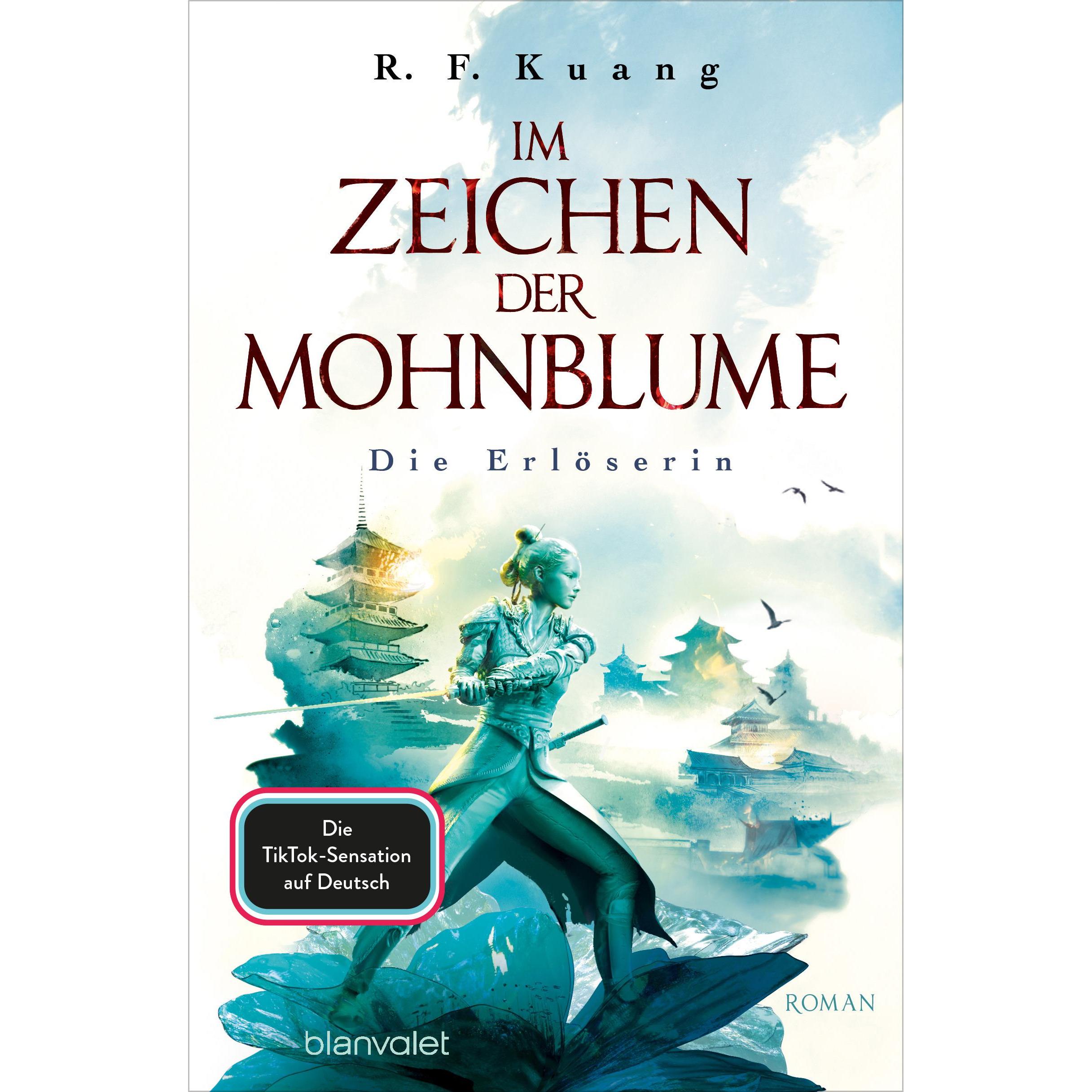 Im Zeichen der Mohnblume - Die Erlöserin, Belletristik von R.F. Kuang