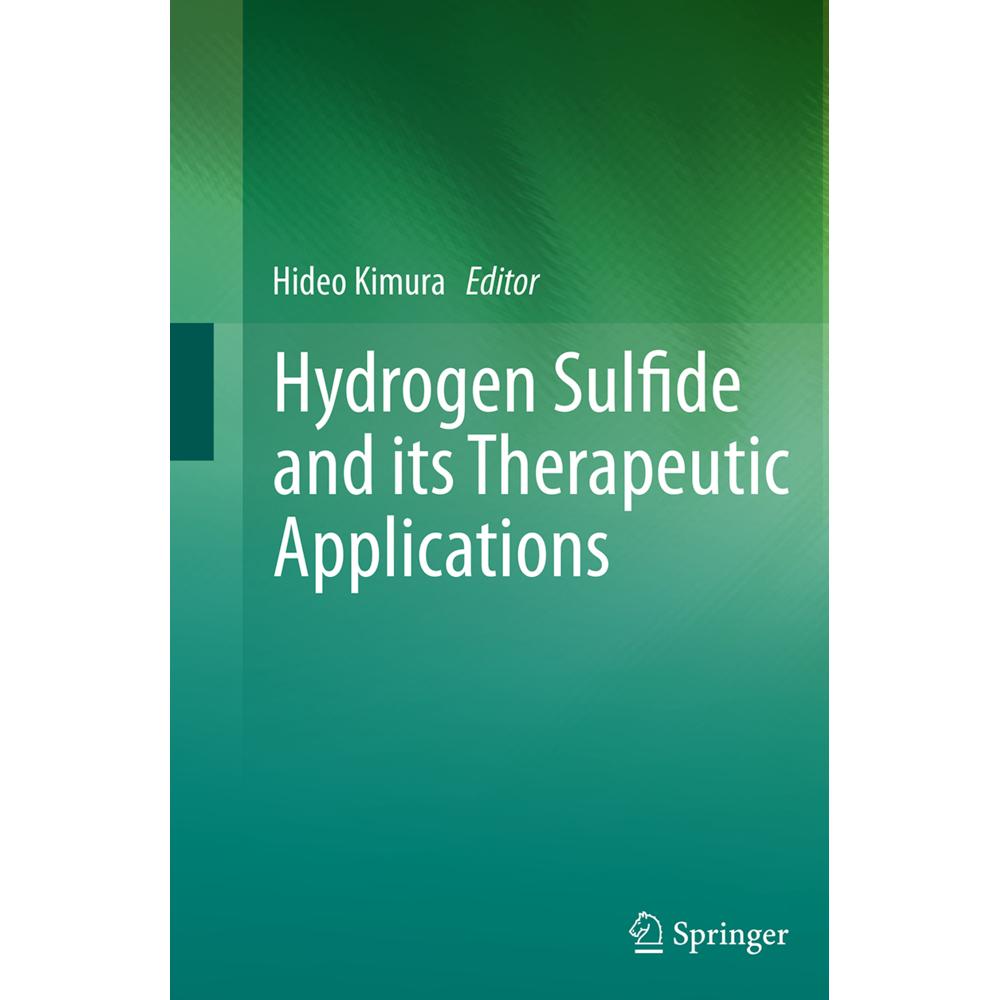 Hydrogen Sulfide and its Therapeutic Applications, Fachbücher von Hideo Kimura