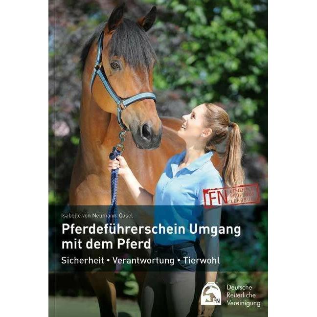 Pferdeführerschein Umgang mit dem Pferd, Ratgeber von Deutsche Reiterliche Vereinigung e. V., Isabelle von Neumann-Cosel
