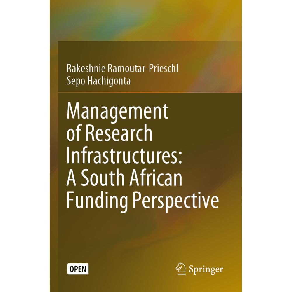 Management of Research Infrastructures: A South African Funding Perspective, Fachbücher von Sepo Hachigonta, Rakeshnie R...