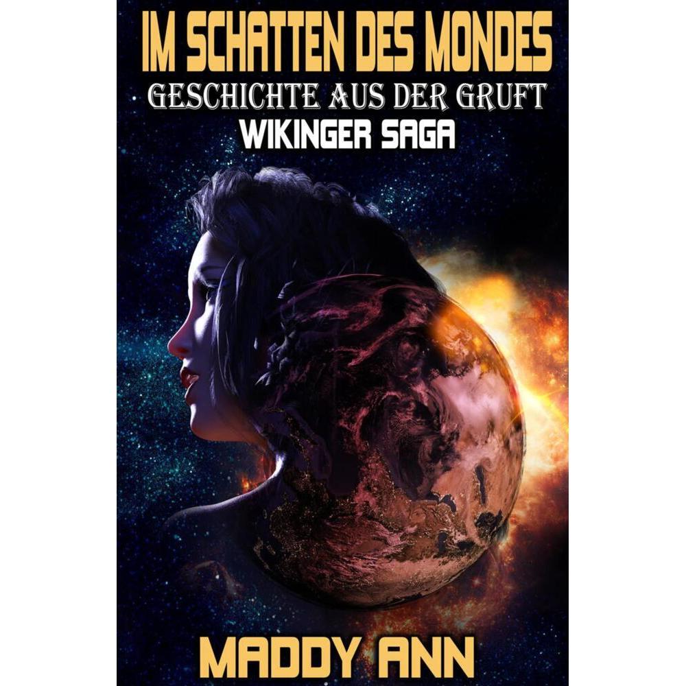 Im Schatten des Mondes, Belletristik von Maddy Ann