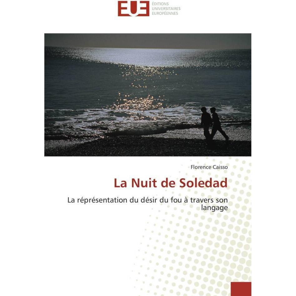 La Nuit de Soledad, Ratgeber