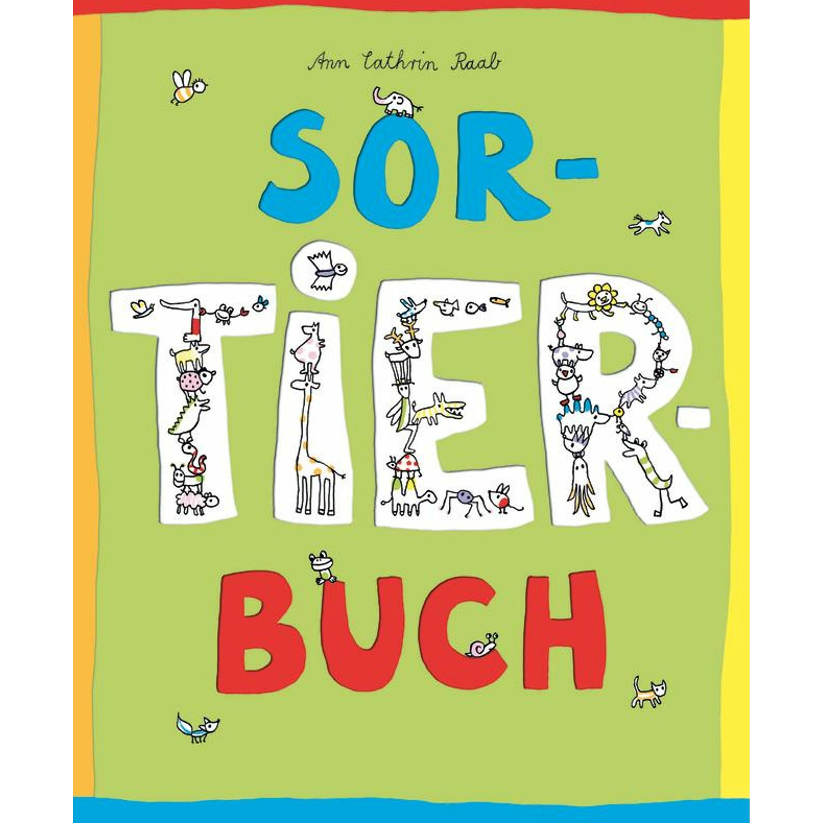 SorTIERbuch, Kinderbücher von Ann Cathrin Raab