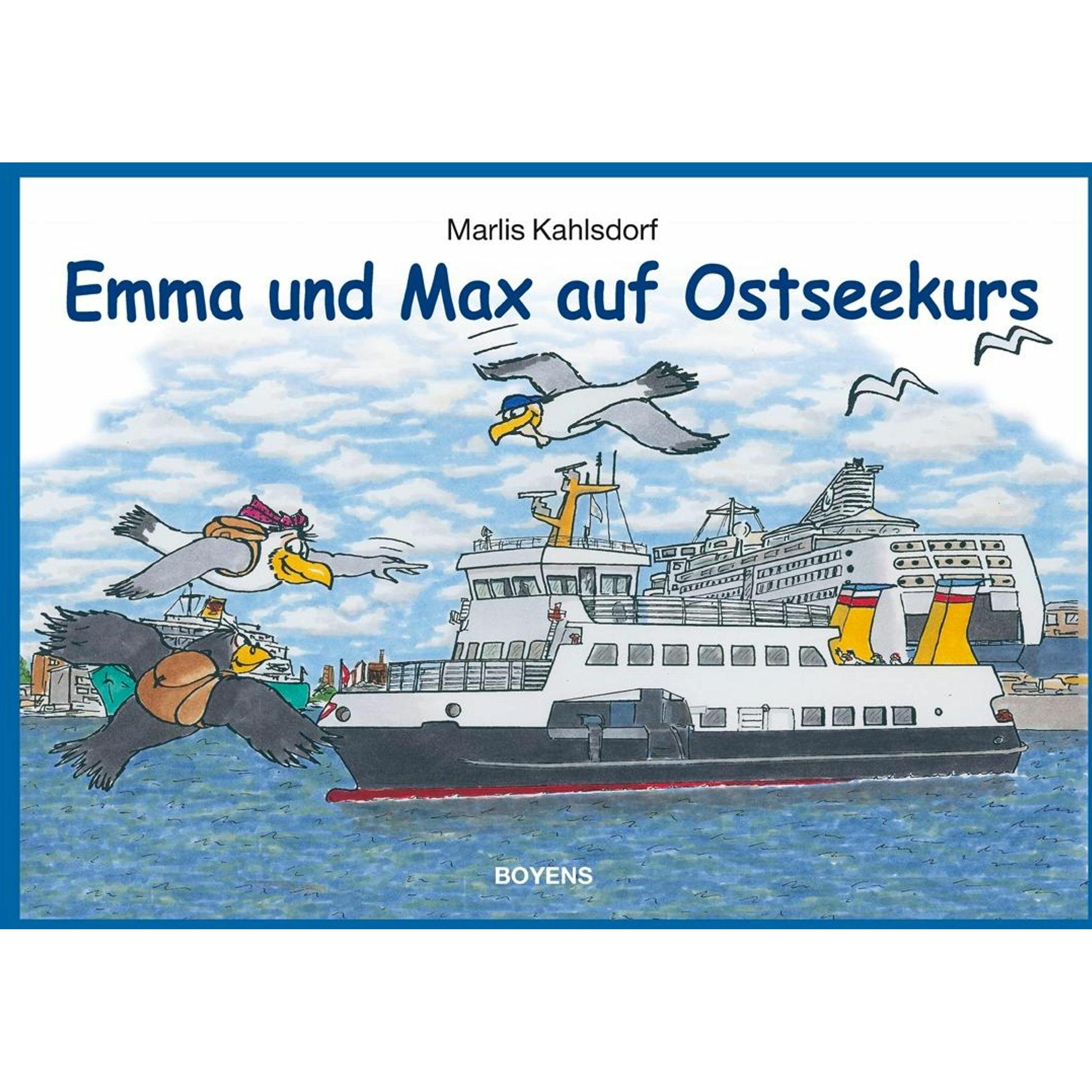 Emma und Max auf Ostseekurs, Kinderbücher von Marlis Kahlsdorf