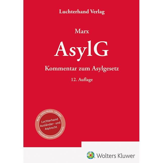 AsylG - Kommentar, Fachbücher von Reinhard Marx