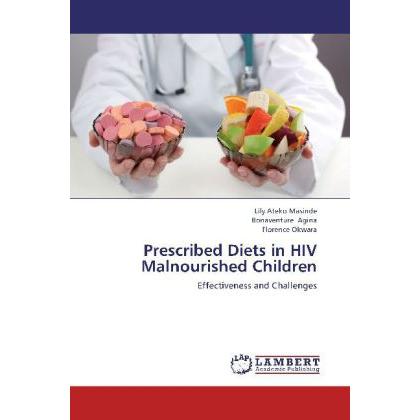 Prescribed Diets in HIV Malnourished Children, Fachbücher