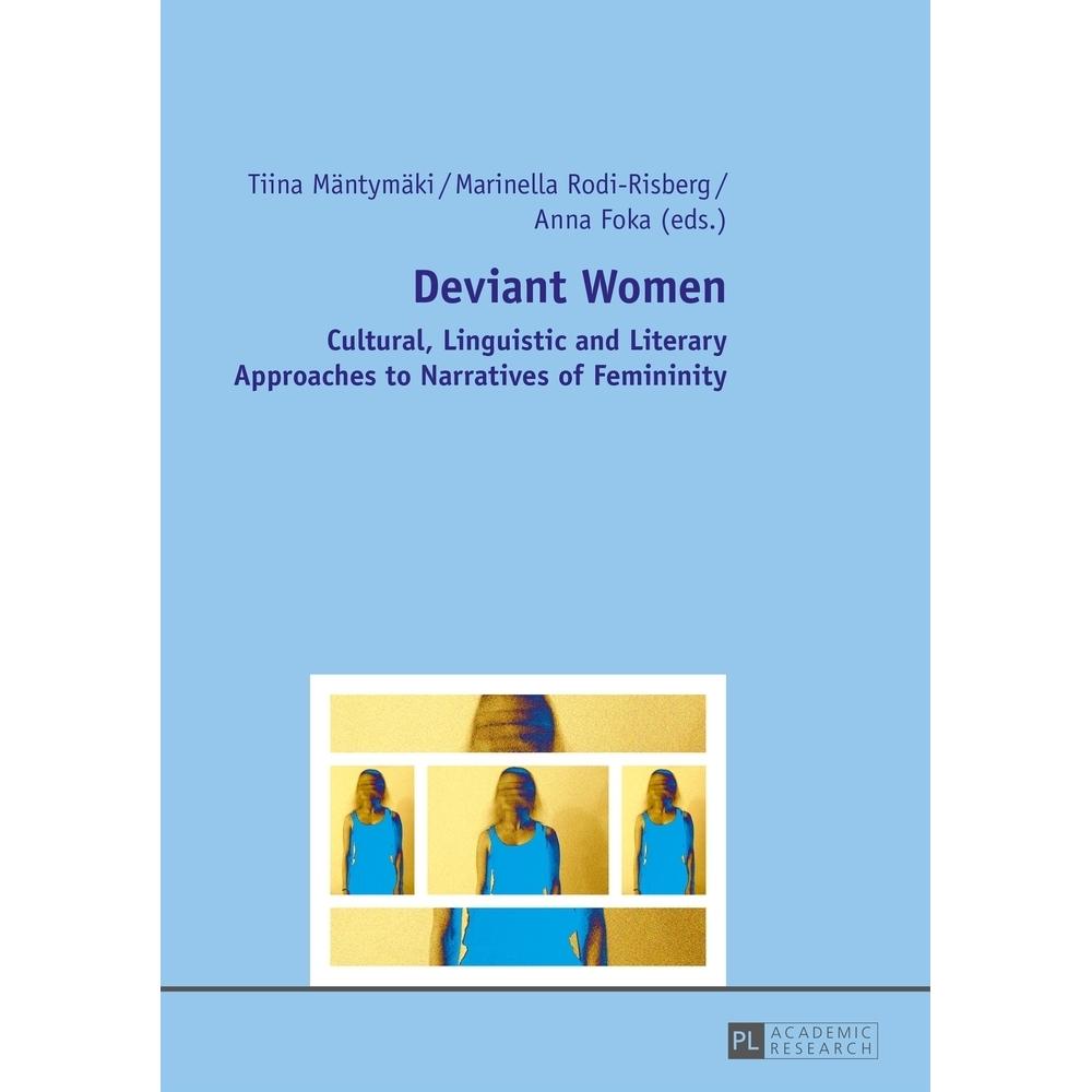 Deviant Women, Fachbücher von Anna Foka, Marinella Rodi-Risberg, Tiina Mäntymäki