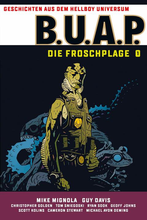 Produktbild B.U.A.P (Deutsch, Frank Neubauer, Gunther Nickel, Guy Davis, Michael Groenewald, Mike Mignola, 2019)