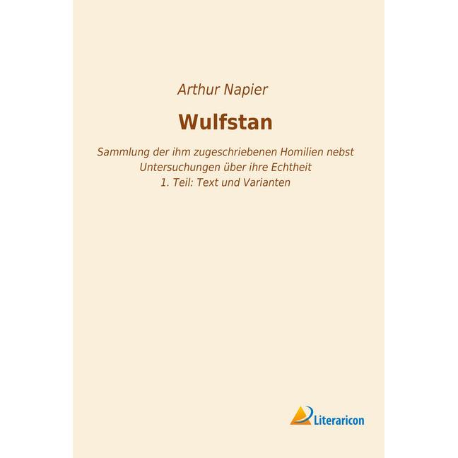 Wulfstan, Fachbücher von Arthur Napier
