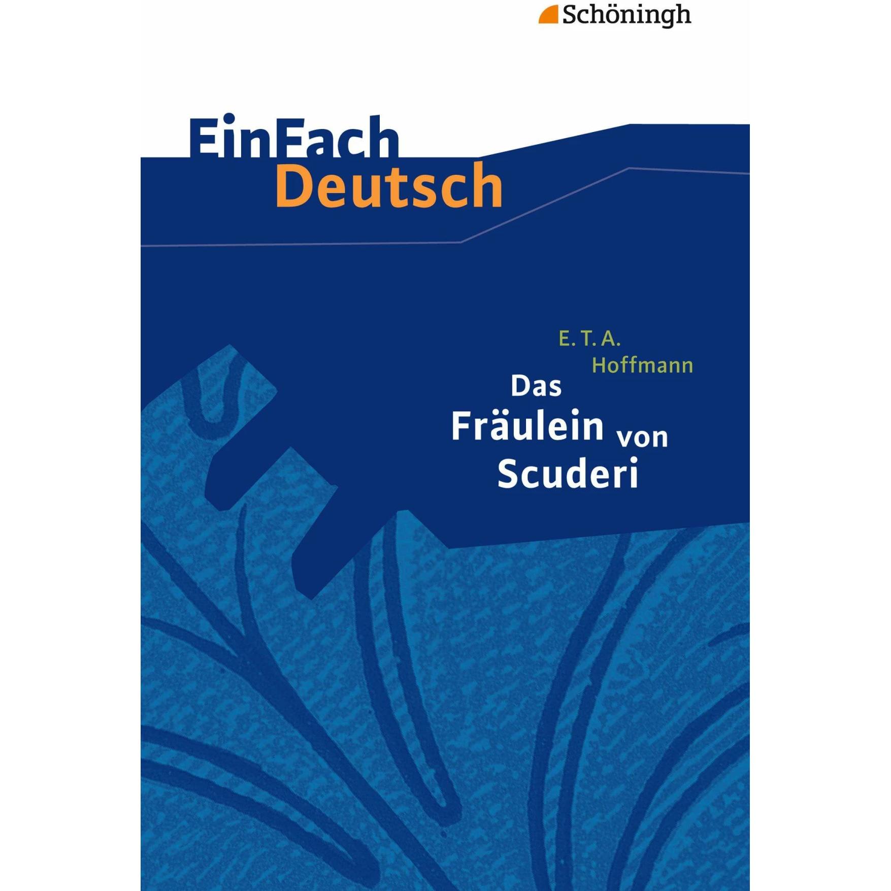 E. T. A. Hoffmann: Das Fräulein von Scuderi, Schulbücher von Kerstin Prietzel