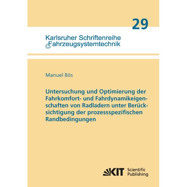 Untersuchung und Optimierung der Fahrkomfort- und Fahrdynamikeigenschaften von Radladern unter Berüc, Fachbücher von Man...