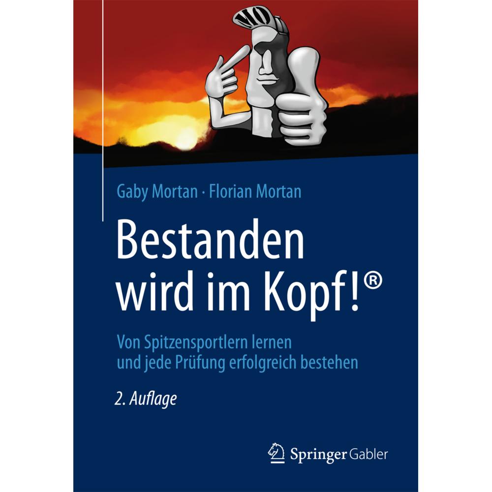 Gabler Bestanden wird im Kopf! (Deutsch, Gaby Mortan, Florian Mortan, 2013) (7095822)