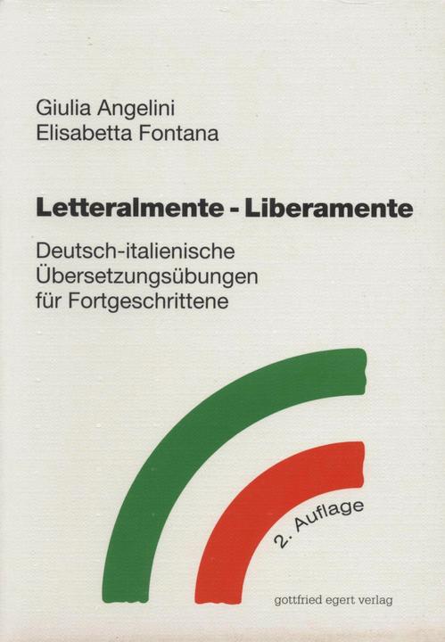 Produktbild Letteralmente - Liberamente (Deutsch, Elisabetta Fontana, Giulia Angelini, 2002)