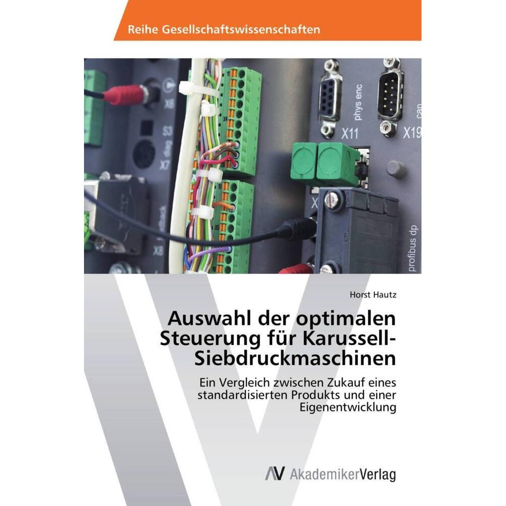 Auswahl der optimalen Steuerung für Karussell-Siebdruckmaschinen, Fachbücher