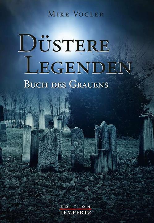 Produktbild Düstere Legenden (Deutsch, Mike Vogler, 2014)