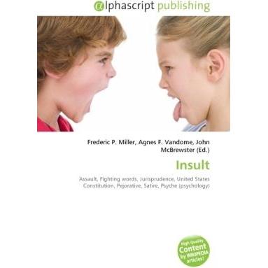 Insult, Fachbücher von Agnes F. Vandome, Frederic P. Miller, John McBrewster