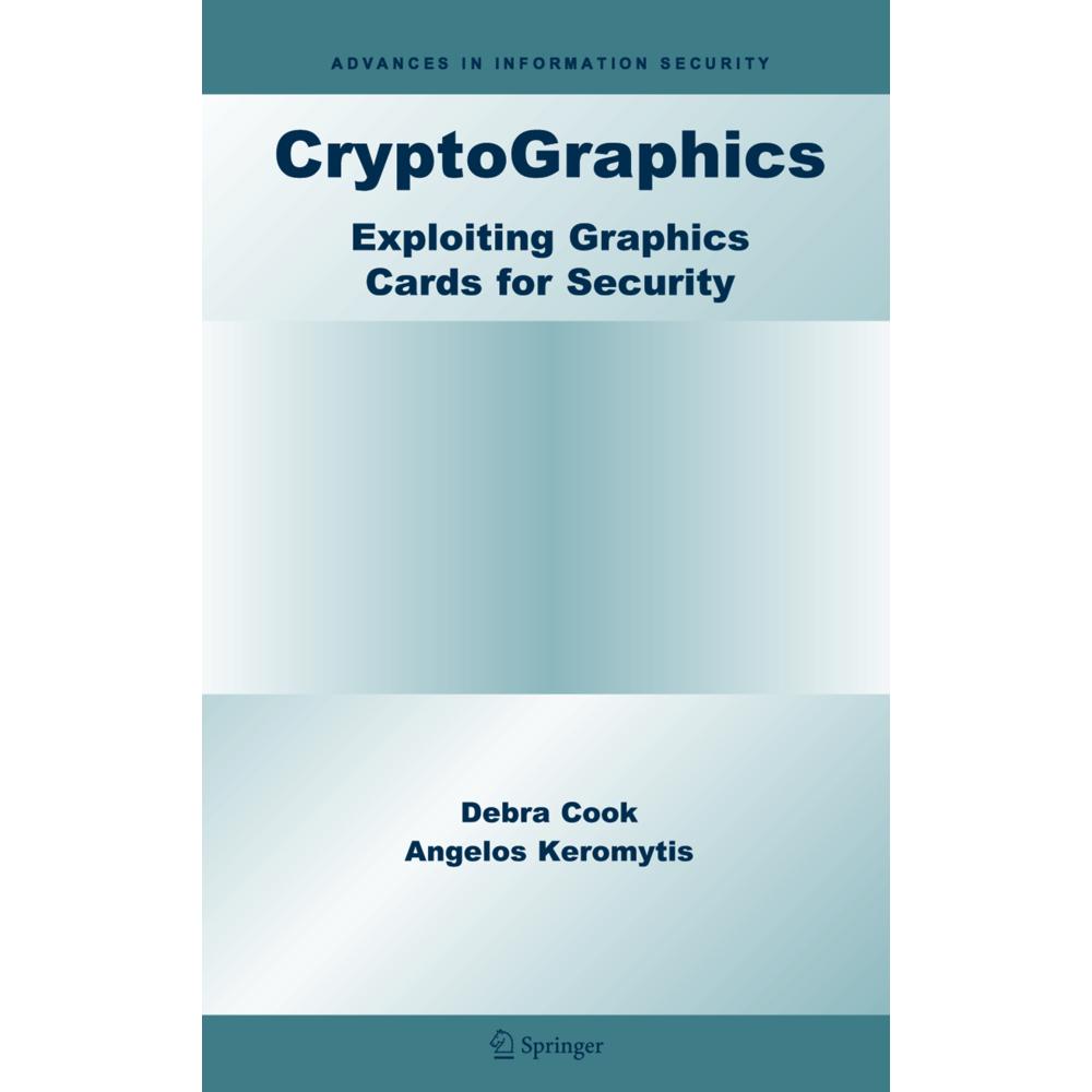 CryptoGraphics, Fachbücher von Angelos D. Keromytis, Debra Cook