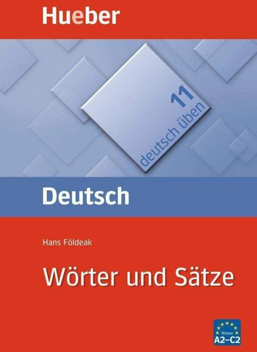 Produktbild Deutsch üben 11. Wörter und Sätze (Deutsch, Hans Földeak, 1997)