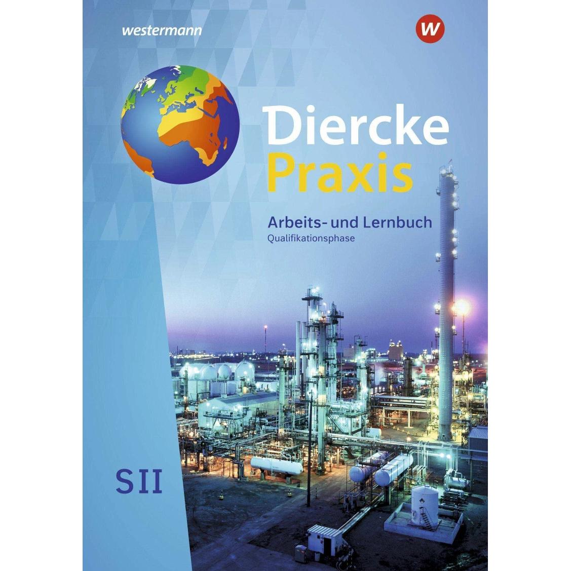 Thumbnail - Diercke Praxis SII. Schülerband. Qualifikationsphase. Arbeits- und Lernbuch. Alle Bundesländer, Schulbücher von Lars Sch...