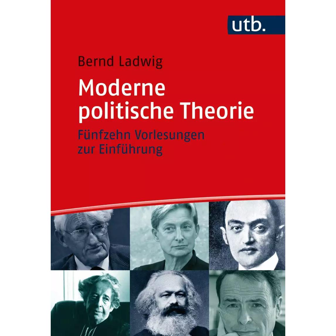 Moderne politische Theorie, Fachbücher von Bernd Ladwig