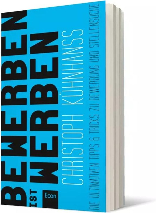 Image du produit BeWerben ist Werben (Allemand, Christoph Kühnhanss, 2013)