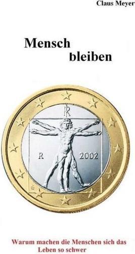 Produktbild Mensch bleiben (Deutsch, Claus Meyer, 2017)