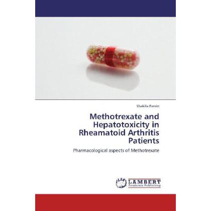 Methotrexate and Hepatotoxicity in Rheamatoid Arthritis Patients, Fachbücher