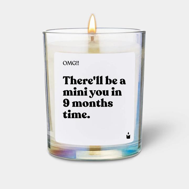 Chatty Candles Scented candle Flowery There'll be a mini you in 9 months time.