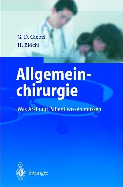 Produktbild Allgemeinchirurgie (Deutsch, Gerald D. Giebel, Herbert Blöchl, 2013)